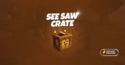 Seesaw Crate