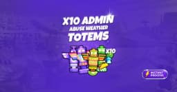 X10 Admins Abuse Weather Totems