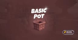 Basic Pot