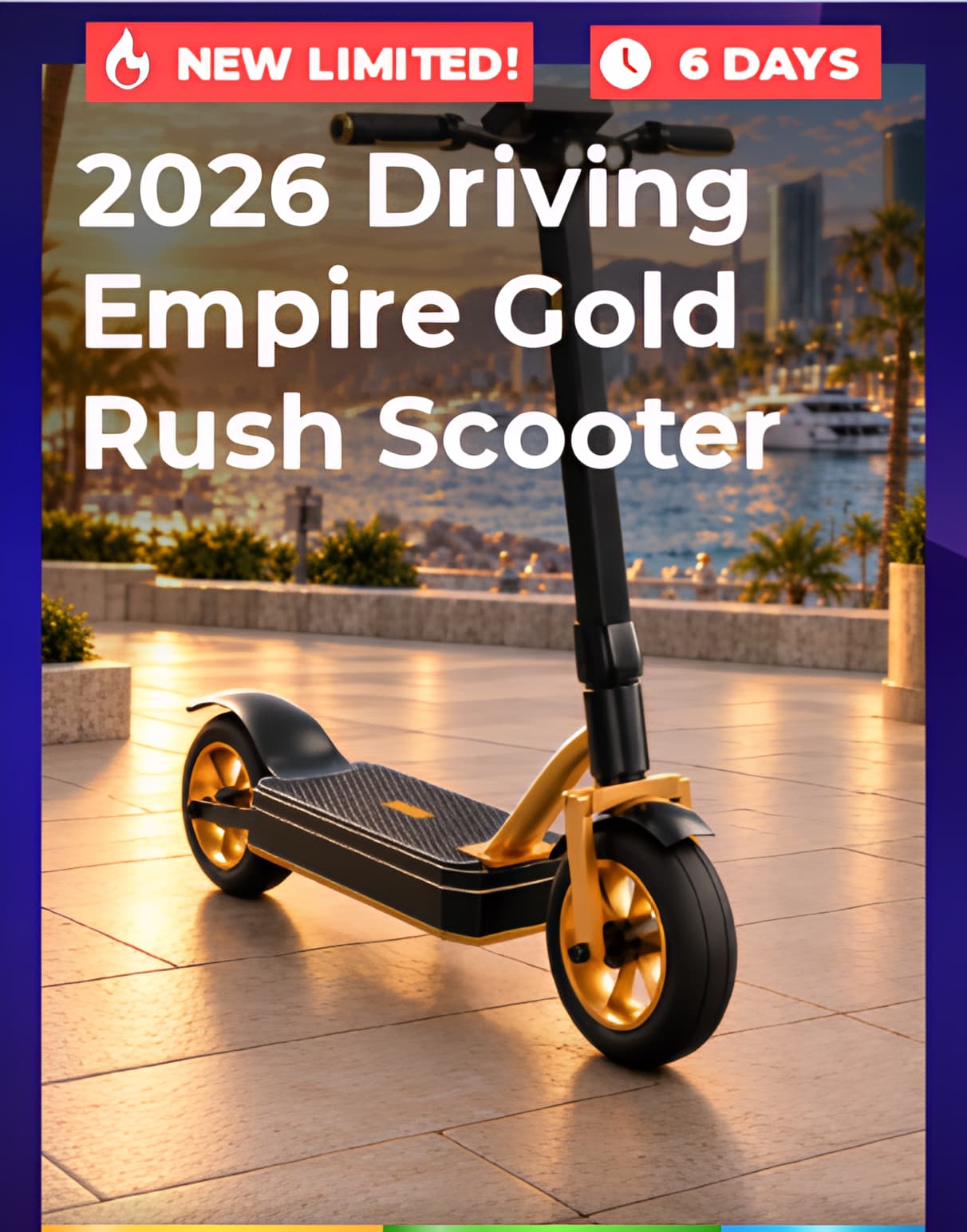 2026 Driving Empire Gold Rush Scooter