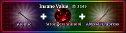 Atomic + Strongest Shinobi + Abyssal Empress Bundle