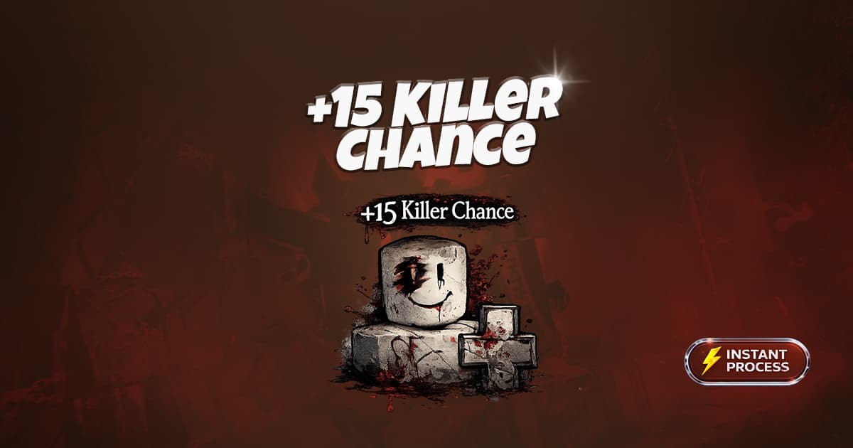 +15 Killer Chance