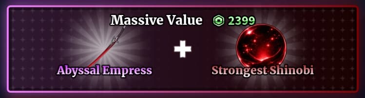 Abyssal Empress + Strongest Shinobi Bundle
