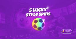 5 Lucky Style Spin