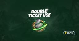 Double Ticket Use