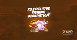 X3 Exclusive Fishing Decoration