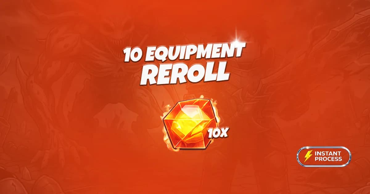 10 Equipment Reroll