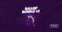 Ballin Bundle #2