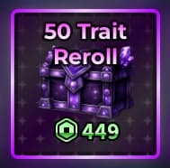 50 Trait Reroll