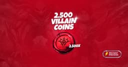 2500 Villain Coins