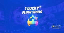 1 Lucky Flow Spins