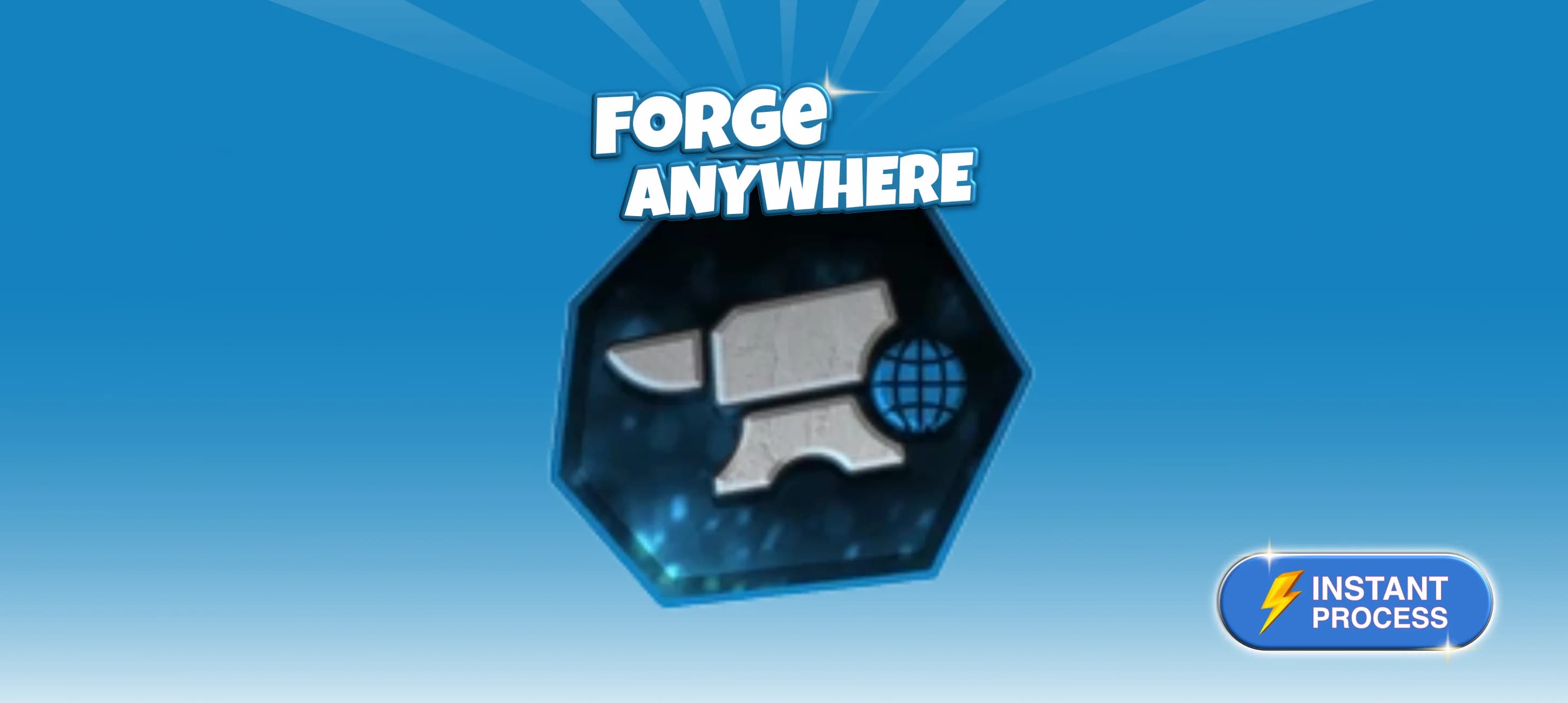 Forge Anywhere
