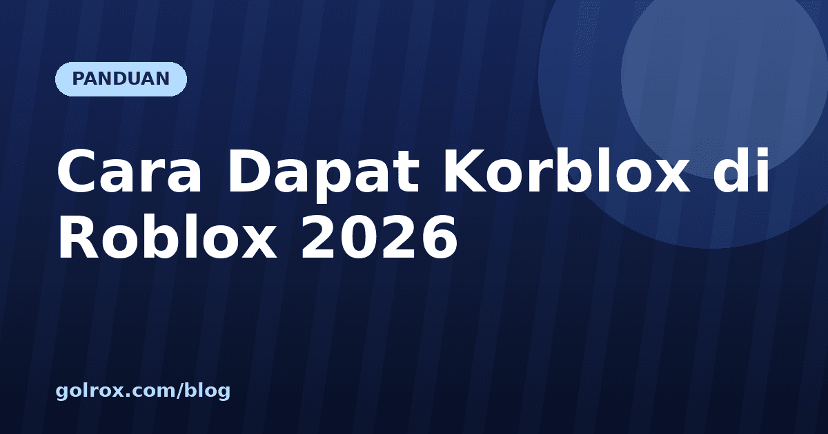 Cara Dapat Korblox di Roblox 2026: Harga & Tips