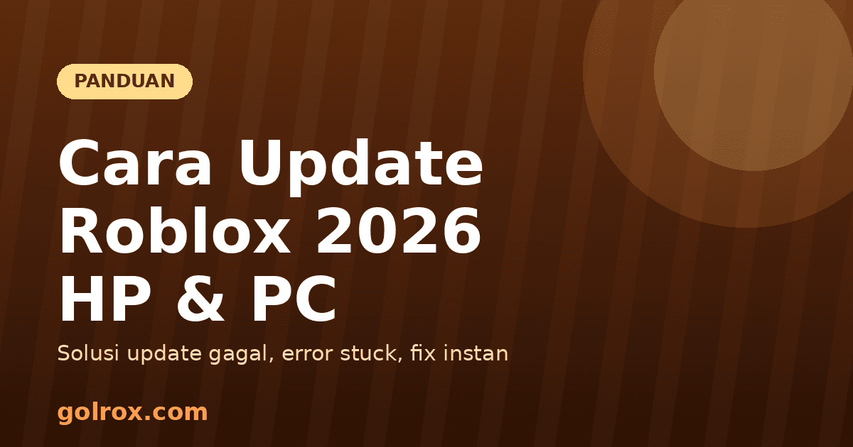 How to Update Roblox 2026: Mobile, PC Guide & Error Fixes