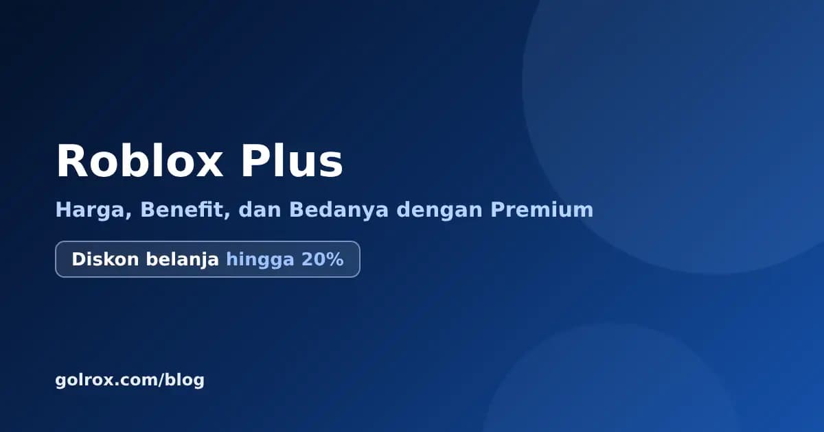 Roblox Plus: Harga, Benefit, dan Bedanya dengan Premium
