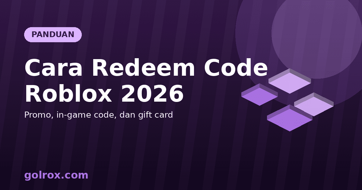 Cara Redeem Code Roblox 2026: Promo, Hadiah, & Tips
