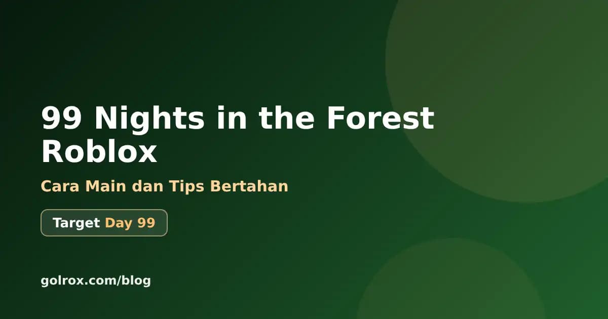 99 Nights in the Forest Roblox: How to Play and Survival Tips