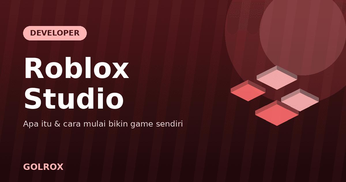 Roblox Studio 2026: What It Is, Functions, & How to Start