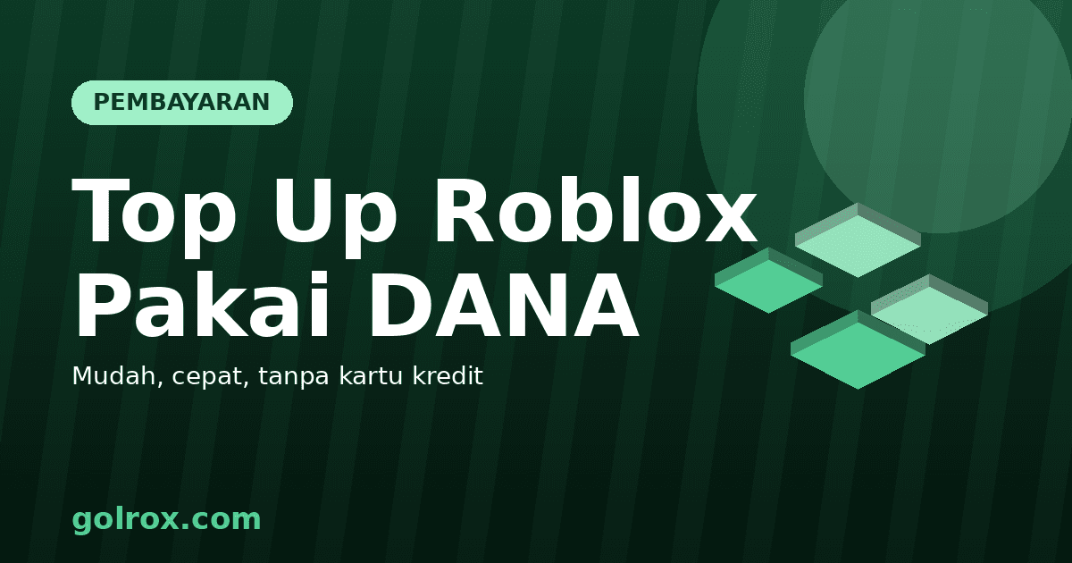 How to Top Up Roblox with DANA in 2026: Easy and Fast