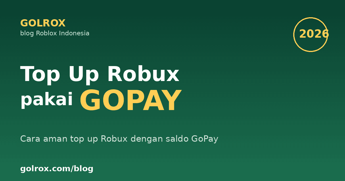 How to Top Up Robux Using GoPay: Roblox Guide 2026
