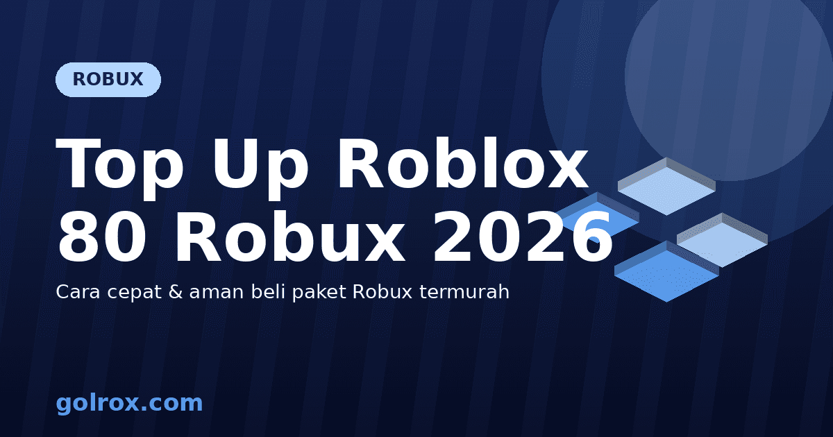 Top Up Roblox 80 Robux 2026: Cara Cepat & Aman