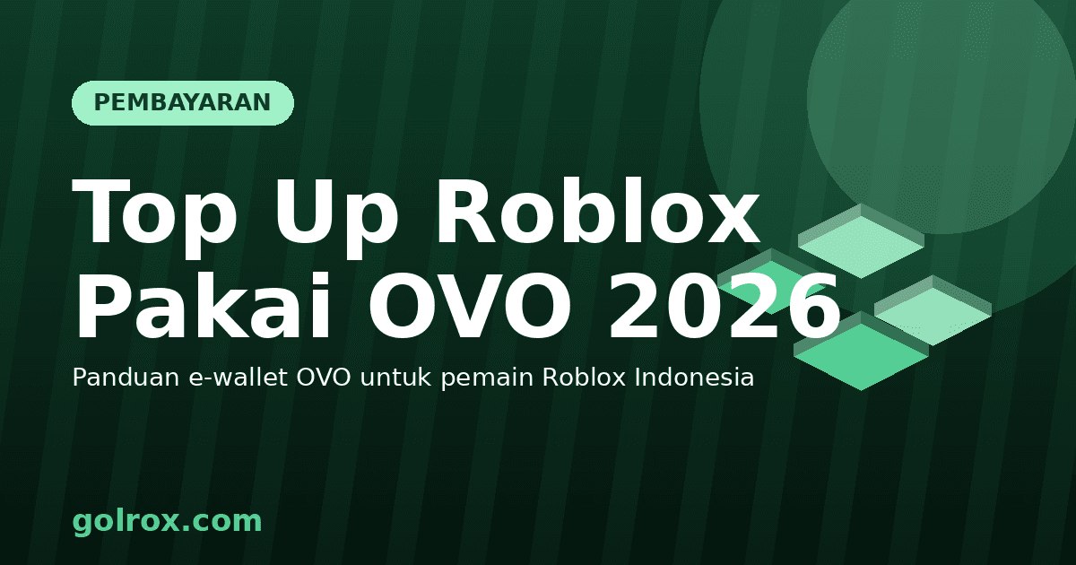 Top Up Roblox OVO 2026: Cara Bayar Robux Pakai OVO