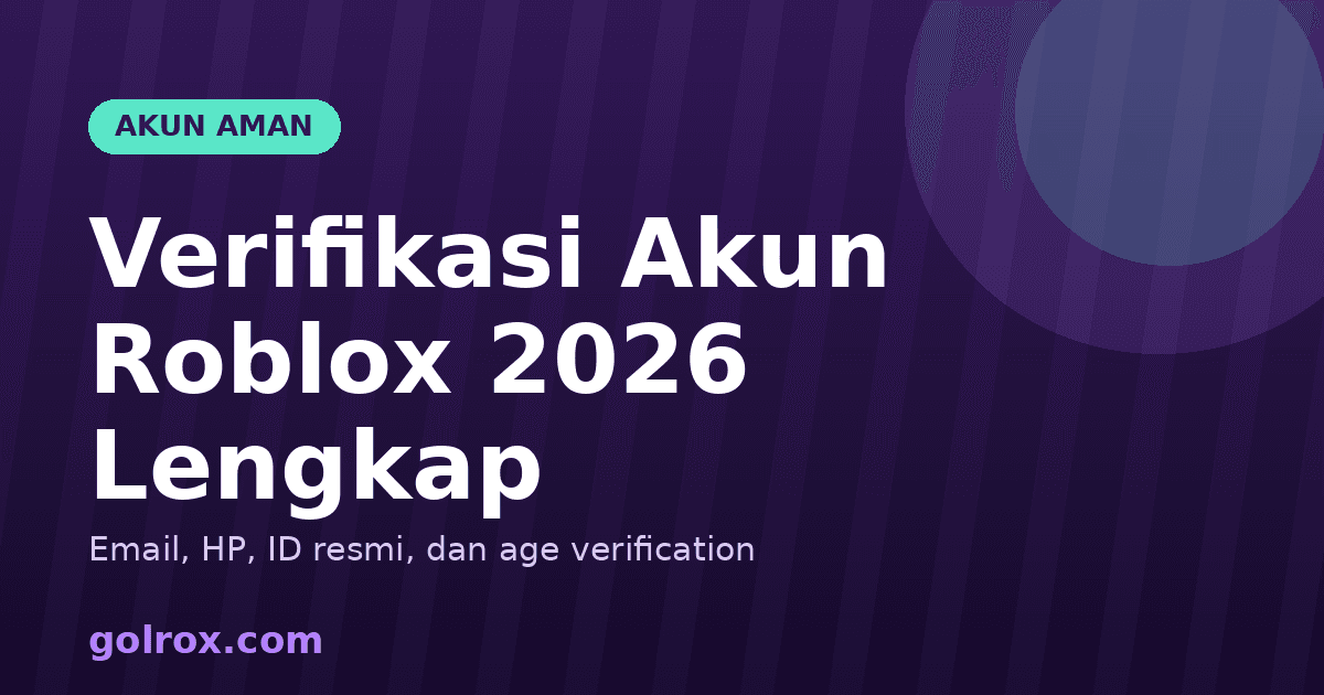 How to Verify Roblox Account 2026: Email, ID, & Age