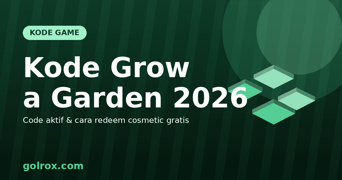 Kode Grow a Garden Agustus 2026 Roblox: Aktif & Redeem