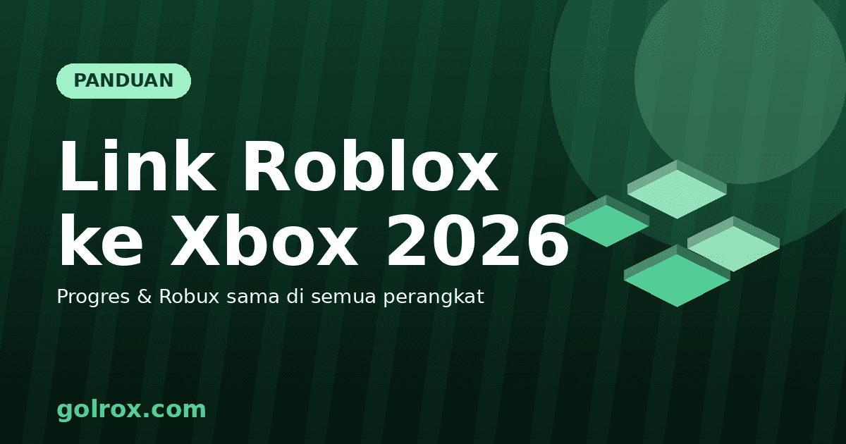 Cara Link Akun Roblox ke Xbox 2026: Panduan Lengkap