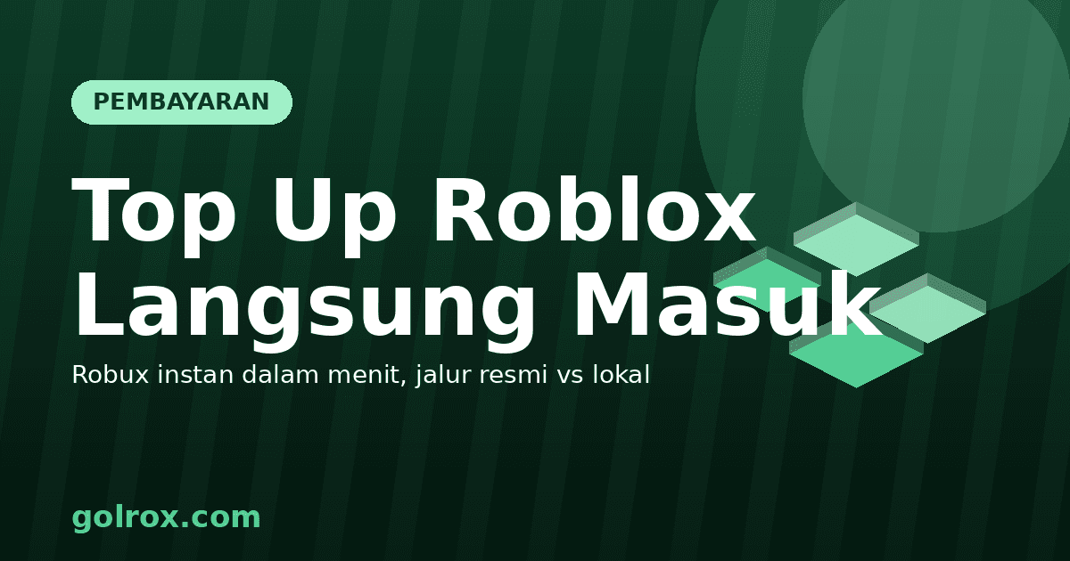 Top Up Roblox Langsung Masuk 2026: Cara Robux Instan