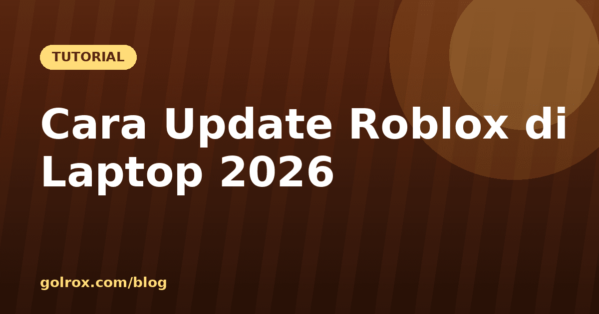 How to Update Roblox on Laptop 2026: Complete Guide