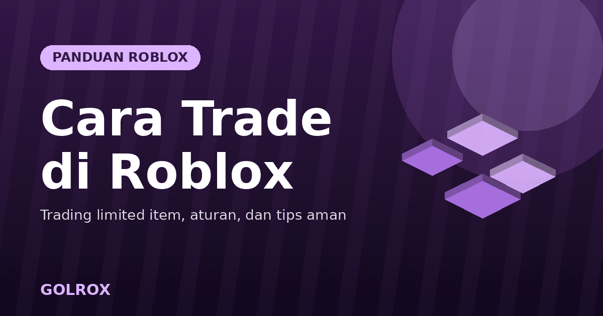 Cara Trade di Roblox 2026: Limited & Item Trading Aman