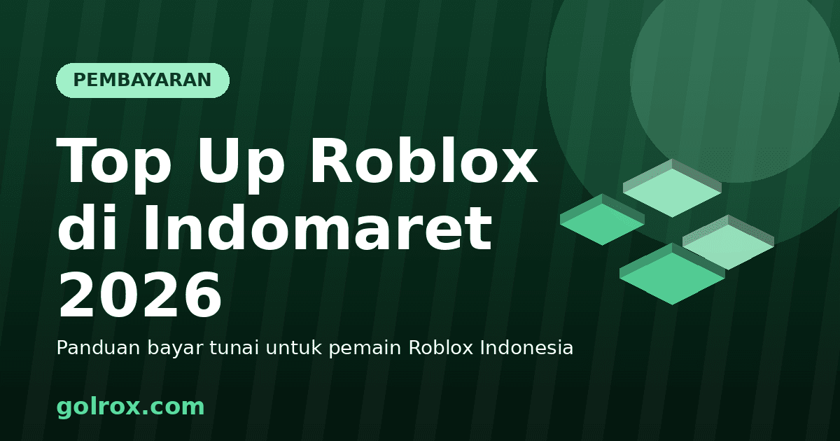 Cara Top Up Roblox di Indomaret 2026: Panduan Lengkap