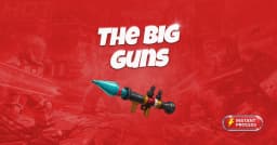 The Big Guns