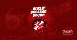 Ankle Breaker Sound