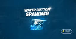 Water Button Spawner