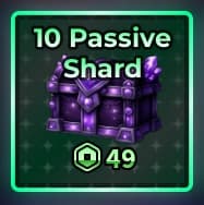 10 Passive Shard