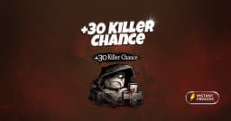 +30 Killer Chance