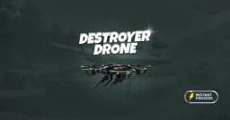 Destroyer Drone